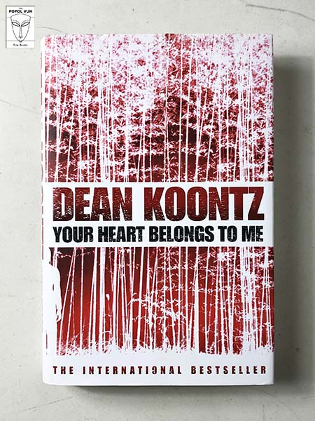 Dean Koontz - Your Heart Belongs To Me